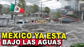 Pánico en México Ecatepec ya está bajo las aguas Tremendas inundaciones hunden todo a su paso [upl. by Lebam]