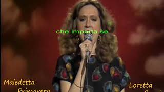 Loretta Goggi Maledetta Primavera karaoke [upl. by Aihtenak463]