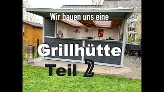 Wir bauen eine Grillhütte das Projekt  Teil 2 [upl. by Eisele870]