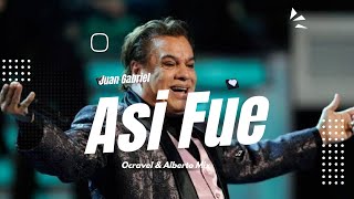 Juan Gabriel  Asi Fue Desmadre Antrero Ocravel amp Alberto Mix [upl. by Durer]