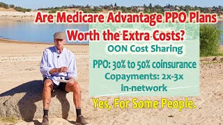 Are Medicare Advantage PPO Plans Worth the Extra Money [upl. by Fini]