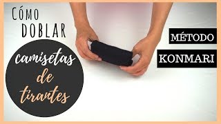 COMO DOBLAR CAMISETAS DE TIRANTES  Método Konmari [upl. by Zeus]