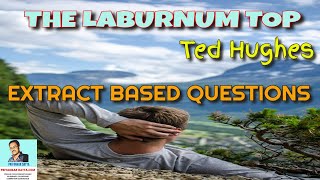 The Laburnum Top Extract Based Questions and Answers The Laburnum Top Extra Short Question Answers [upl. by Omissam615]