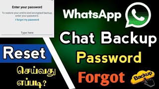 Whatsapp Chat Backup Password Forgot \ Whatsapp Chat Backup Password Reset தமிழில் [upl. by Asirem885]