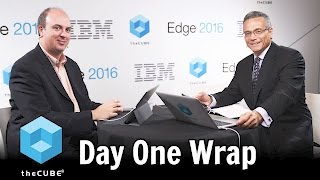 Day One Wrap  IBMEdge  theCUBE [upl. by Nogem]