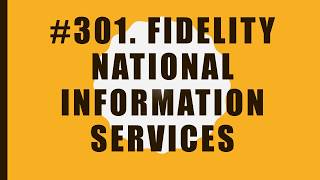 301 Fidelity National Information Services10 FactsFortune 500Top companies in United States [upl. by Ennaeirb924]