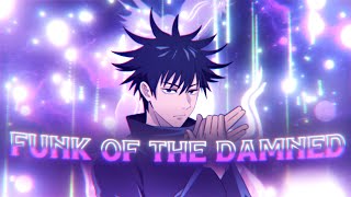 👹 FUNK OF THE DAMNED 👹  Jujutsu Kaisen  AMVEDIT 4K VERY QUCK EDIT [upl. by Sykes808]