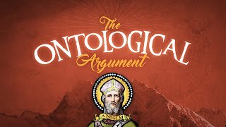 The Ontological Argument [upl. by Redmer]