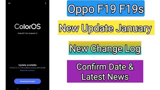 Oppo F19 F19s New Update January Confirm Date  New Change Log [upl. by Porett]