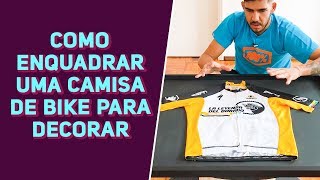 Como enquadrar uma camisa de bike para decorar  Revista Ride Bike [upl. by Akire103]