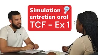 TCF  Simulation Expression Orale  Exercice 1  Speaking Task Simulation Exercise 1 [upl. by Panther]