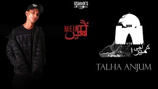 05 Karachi Mera  Talha Anjum  Prod by Kishore amp Jokhay [upl. by Yedok]