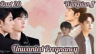 Unwanted Pregnancy part 20  wangxian ff  wangxian modern ff [upl. by Natsrik387]