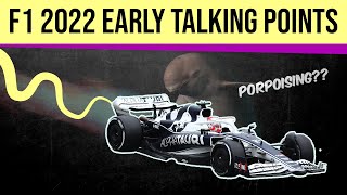 Porpoising and more – all the early 2022 F1 Talking Points [upl. by Remsen]