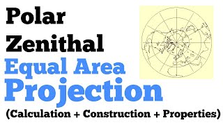 Polar Zenithal Equal Area Projection  Practical Geography [upl. by Elttil]