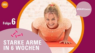 Starke Arme in 6 Wochen Folge 6  DAKfitness  DAKGesundheit [upl. by Raf]