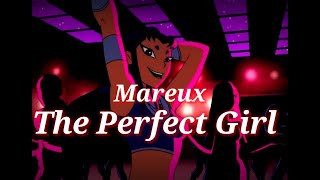 Mareux  The Perfect Girl SlowedLyrics [upl. by Anaej]