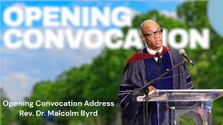 Livingstone College Opening Convocation Address Rev Dr Malcolm Byrd [upl. by Derfnam602]