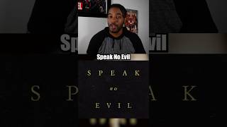 Speak No Evil  Movie Review One Take Movie Review [upl. by Aikemal]