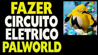 Como Fazer Circuito Elétrico no Palworld [upl. by Granese]