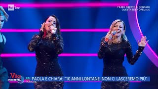 Paola e Chiara ecco perché si erano divise  La Vita in diretta 30102024 [upl. by Nylg947]