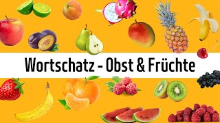 Deutsch lernen  Wortschatz Obst und Früchte [upl. by Stanislaw]