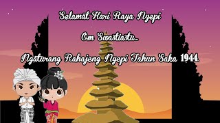 UCAPAN HARI RAYA NYEPI TAHUN BARU SAKA 1944  2022 [upl. by Etterraj]