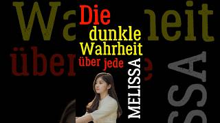 Die dunkle Wahrheit über jede Melissa [upl. by Annawoj]