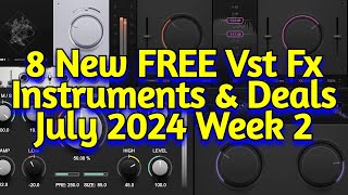 8 Best New FREE VST Effect Plugins Vst Instruments amp Audio Plugin Deals  JULY 2024 Week 2 [upl. by Dore]