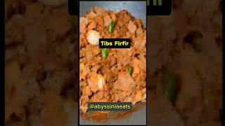 Tibs Firfir abyssiniaeats food cooking recipe ethiopianfood ethiopiancuisine [upl. by Tiphane]