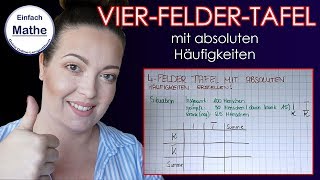 VierFelderTafel mit Absoluten Häufigkeiten by einfach mathe [upl. by Yuh279]