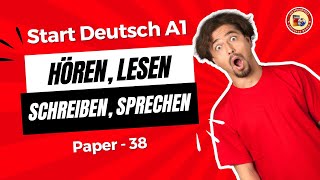 Start Deutsch A1 exam Modelltest  Paper  38  Hören Lesen Schreiben Sprechen  Learn German [upl. by Kcirdaed]