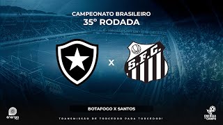 BOTAFOGO X SANTOS  26112023  BRASILEIRÃO  AO VIVO [upl. by Aiksas]