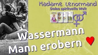 Wassermann Mann erobern  Sternzeichen Wassermann  Liebe amp Partnerschaft [upl. by Zuzana]