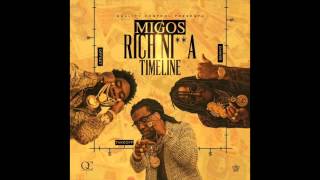 Migos Move Clean Version Rich Nigga Timeline [upl. by Pesek]