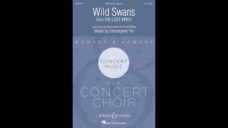 The Lost Birds  V Wild Swans SATB divisi Choir a cappella  Music by Christopher Tin [upl. by Okiram]