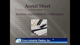 Acetal Sheet  Features Applications and Certifications [upl. by Lankton]