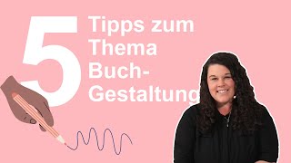 5 Tipps zum Thema Buchgestaltung  BoD [upl. by Ejroj]