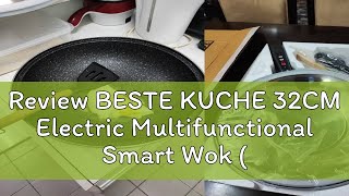 Review BESTE KUCHE 32CM Electric Multifunctional Smart Wok MALAYSIAN PLUG FREE WOODEN SPATULA [upl. by Chrissa]