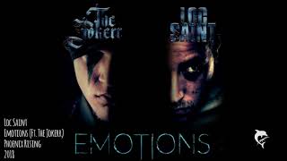 Loc Saint  Emotions FtThe Jokerr [upl. by Ilke775]