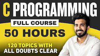 C Language Full Course in 50 HOURS with Practical Beginners to Advanced  2024 Edition [upl. by Ellinehc]