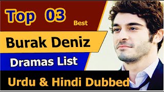 Top 3 Burak Deniz Drama in Urdu and Hindi  Turkish Drama in Urdu  Marasli  Hamari Kahani [upl. by Ahtekal]