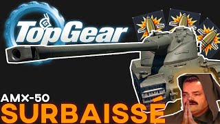 Prions loverpressure  Top Gear War Thunder  AMX50 Surbaissé [upl. by Rube]