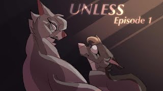 UNLESS Episode 1  Conflict WOLF SERIES [upl. by Bancroft396]