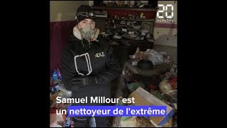 Nettoyeur de lextrême Samuel intervient sur des chantiers Diogène [upl. by Molini526]