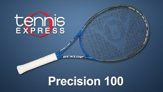 DUNLOP Precision 100 Tennis Racquet Review  Tennis Express [upl. by Anihsit]