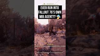 Fallout 76’s MIB Agent  Hidden Quest fallout76 fo76 [upl. by Miche]