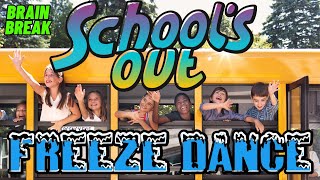 SCHOOLS OUT FREEZE DANCE BRAIN BREAK FOR KIDS LAST DAY OF SCHOOL EXERCISE FUN LIKE FLOOR IS LAVA [upl. by Liesa]