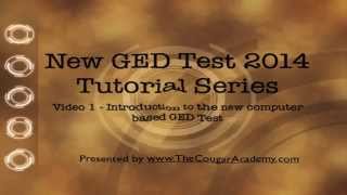 New GED 2014 Tutorial Series  Video 1  Introduction to the new computer based GED test [upl. by Ahsie611]