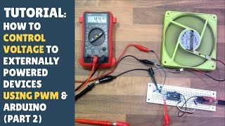 TUTORIAL How to Control Voltage to Externally Powered Devices Using PWM amp Arduino Part 22 [upl. by Ecirtam]